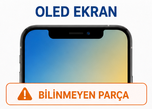 iPhone OLED ekran değişimi sonrasında Bilinmeyen Parça bildirimi